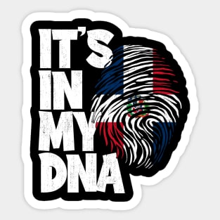 IT'S IN MY DNA Dominican Republic Flag Men Women Kids Sticker